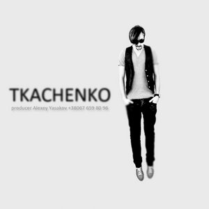 SERЁJA TKACHENKO
