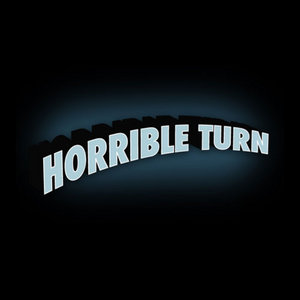 Horrible Turn