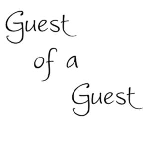 Guest of a Guest