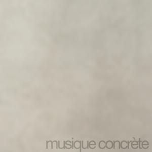 Musique Concrete